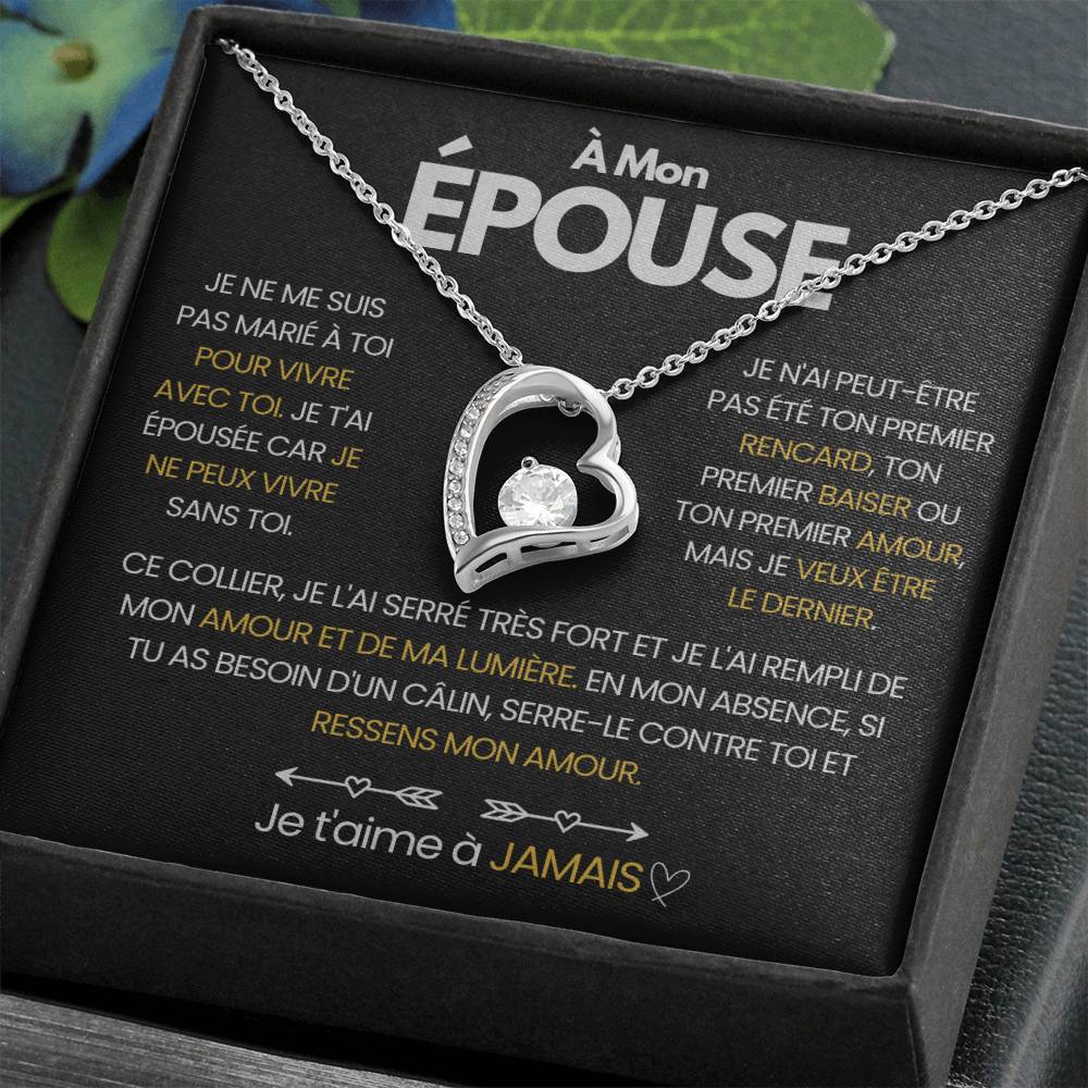 À mon épouse - je t'aime à jamais - collier de cœr