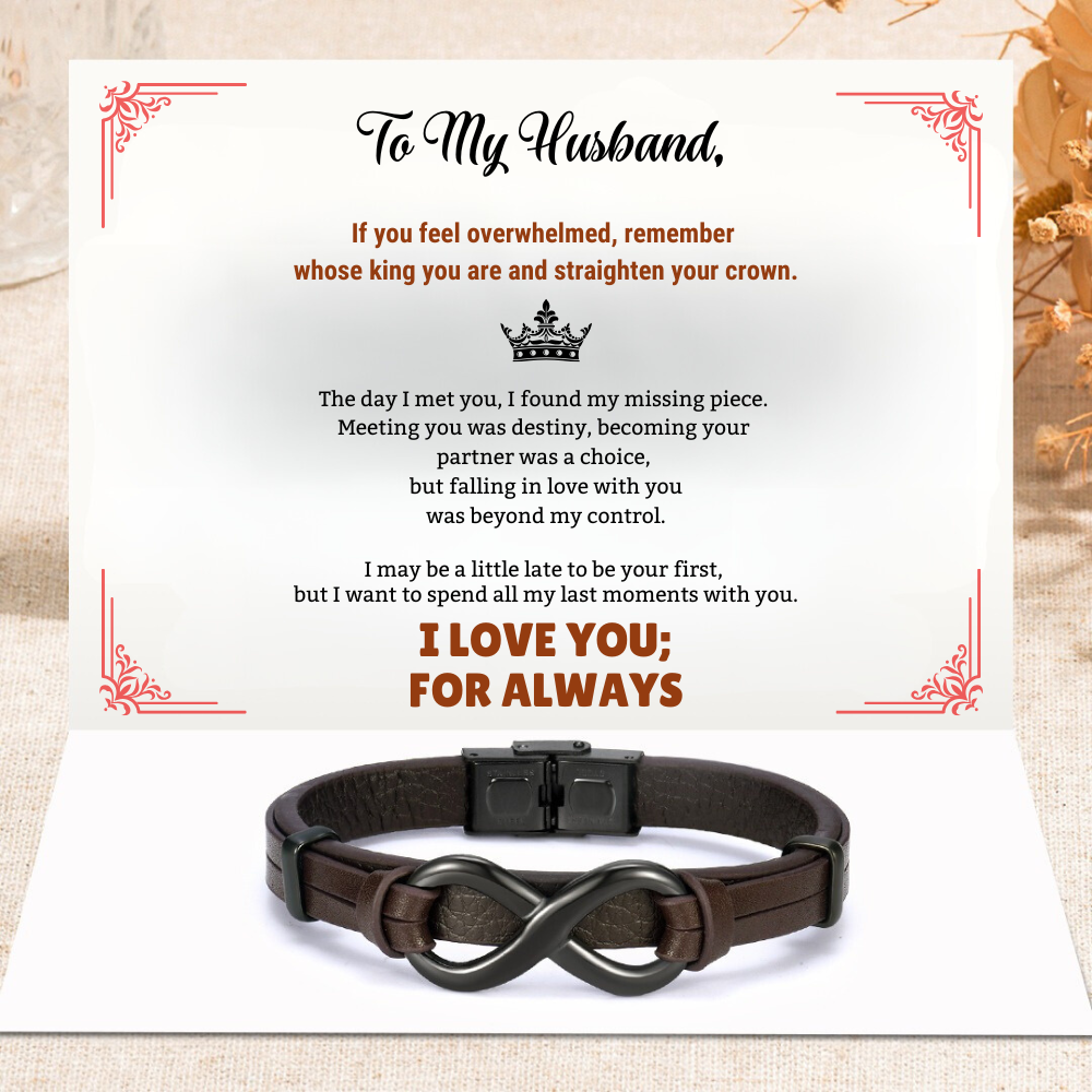 To My Husband - I Love You; Forever - Infinity Leather Bracelet