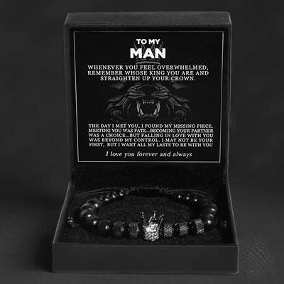 To My Man - Straighten Your Crown - Crown Bracelet