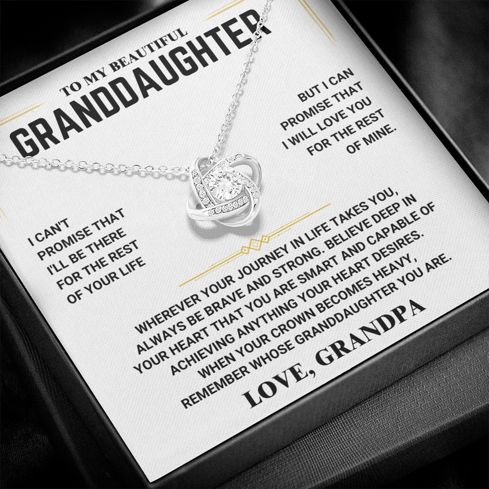 To My Beautiful Granddaughter - Love Knot – With Love, Grandpa