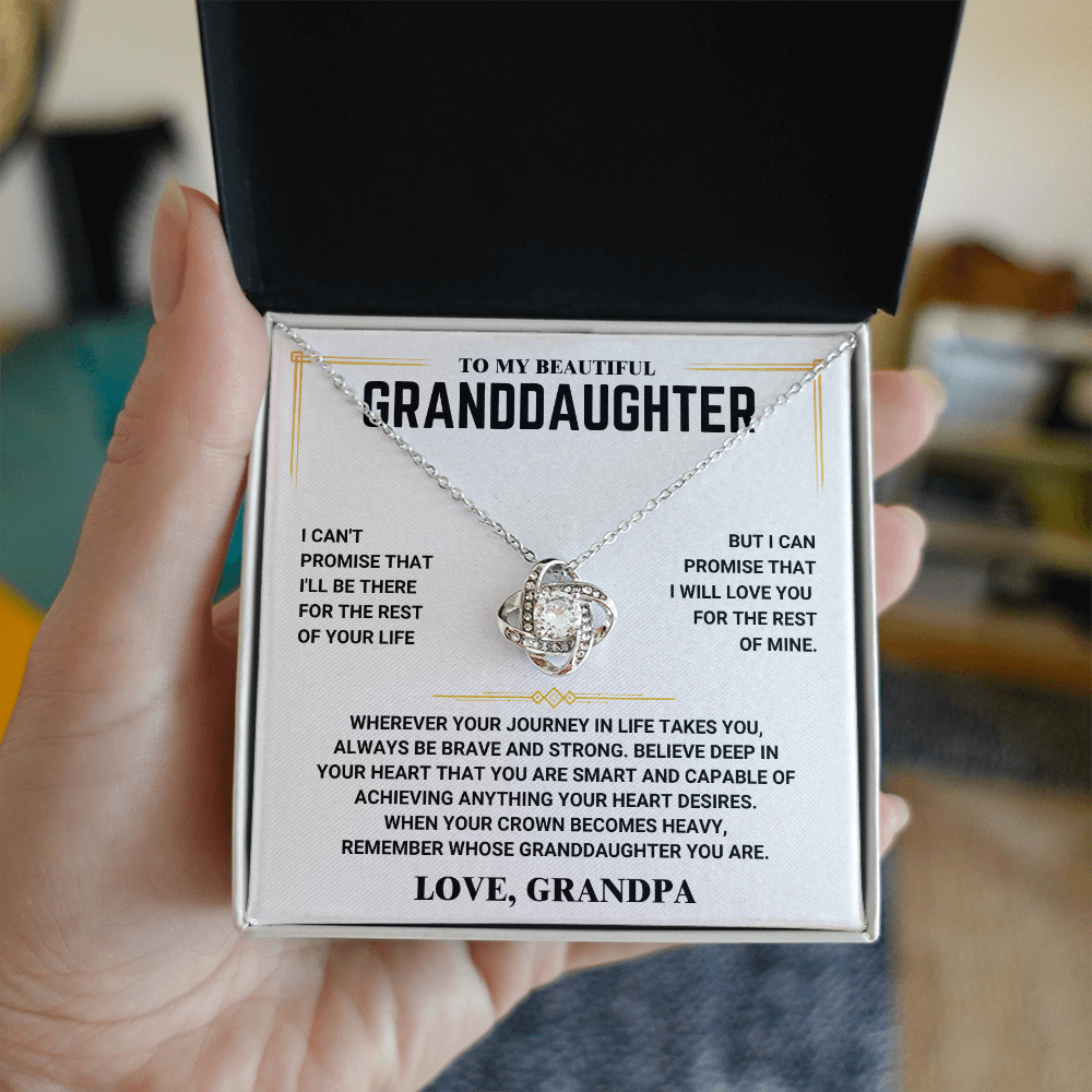To My Beautiful Granddaughter - Love Knot – With Love, Grandpa
