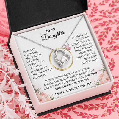 To My Daughter – Filled with My Love and Light – Heart Necklace