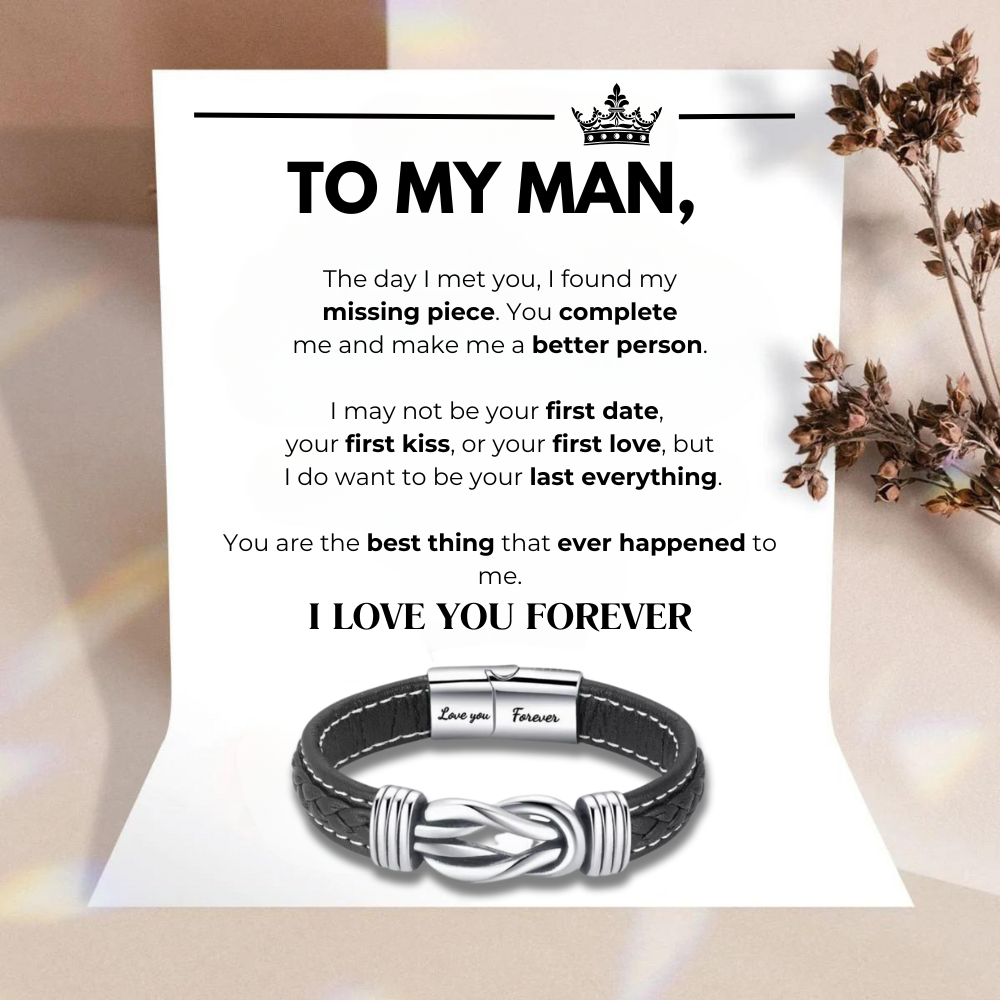 To My Man - I Love You; Forever - Infinity Bracelet