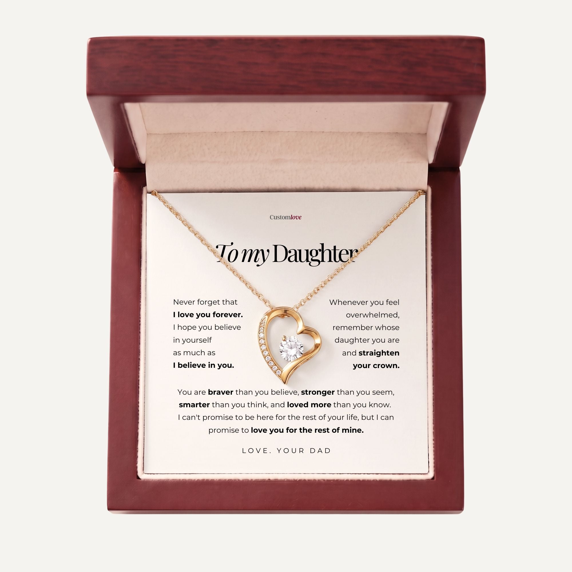 To My Daughter - I Love You Forever - Love, Dad