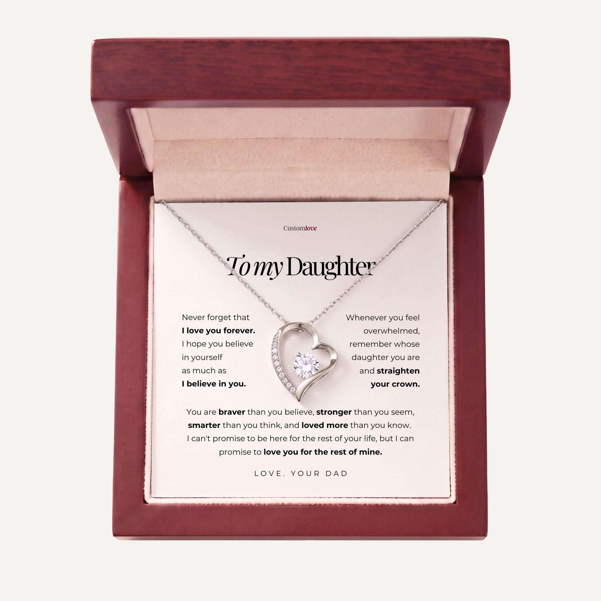 To My Daughter - I Love You Forever - Love, Dad