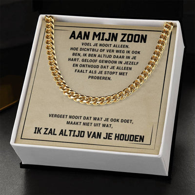 Aan Mijn Zoon - Ik Zal Altijd van Je Houden - Cubaanse keten