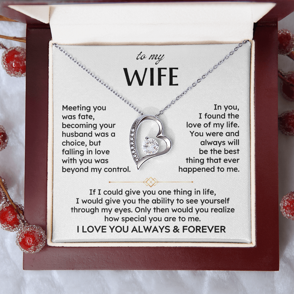 To My Wife - I Love You Always and Forever - Heart Necklace