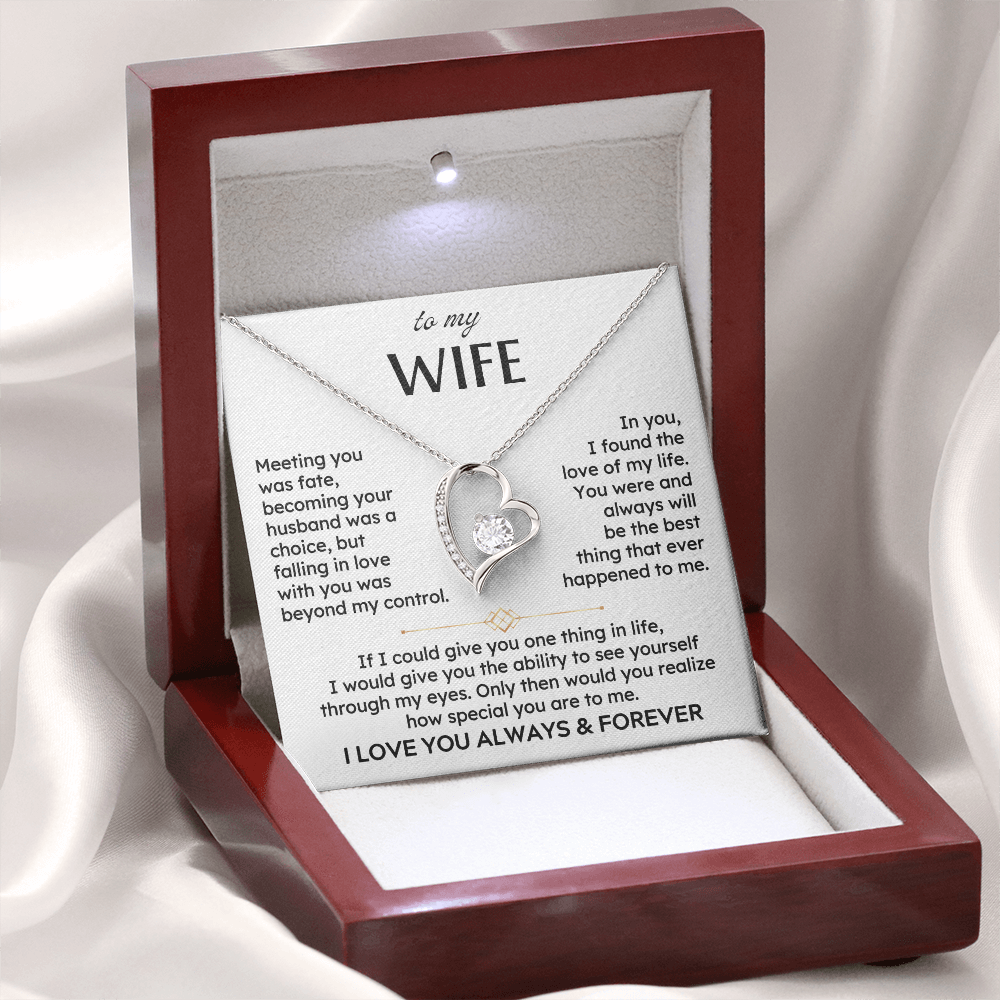 To My Wife - I Love You Always and Forever - Heart Necklace