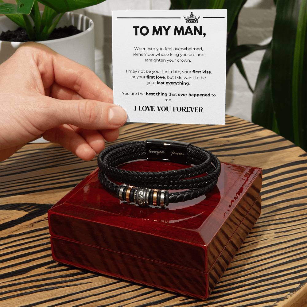 To My Man - I Will Love You Forever - Leather Bracelet