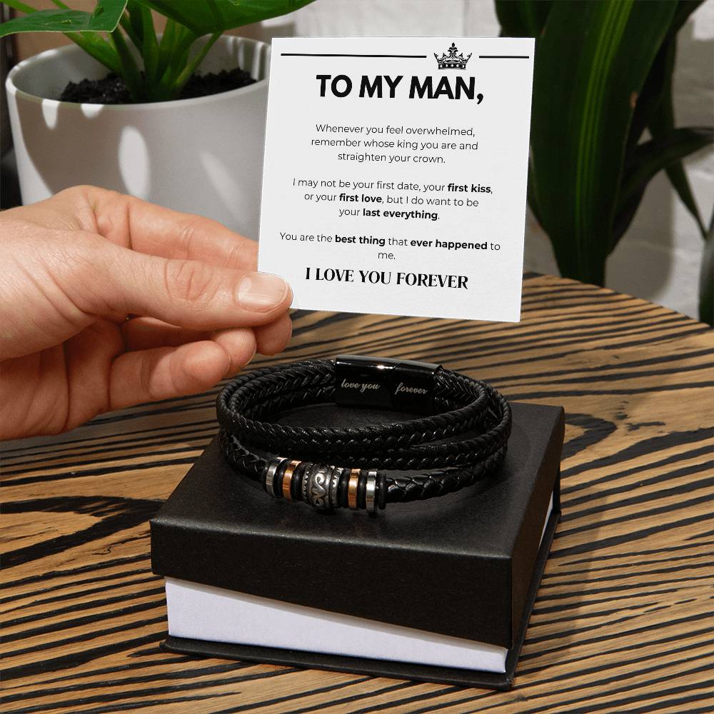 To My Man - I Will Love You Forever - Leather Bracelet