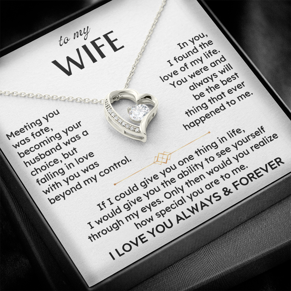 To My Wife - I Love You Always and Forever - Heart Necklace