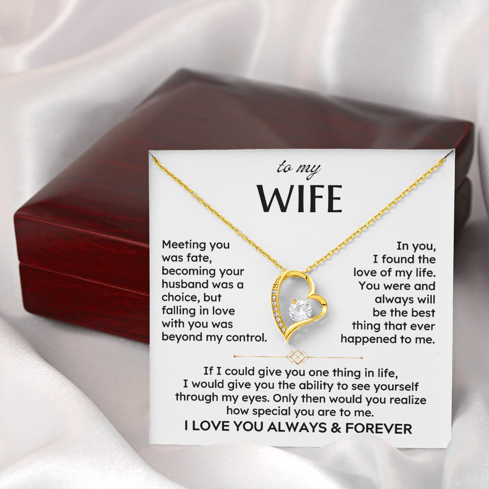 To My Wife - I Love You Always and Forever - Heart Necklace